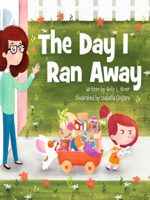 Title details for The Day I Ran Away by Holly Niner - Available